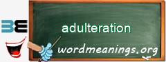 WordMeaning blackboard for adulteration